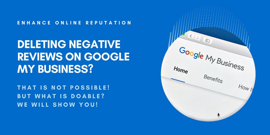 Delete negative Google My Business reviews